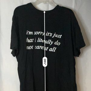 "I'm Sorry It's Just ..." T-Shirt